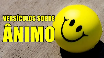 O que a Bíblia diz sobre ter bom ânimo?