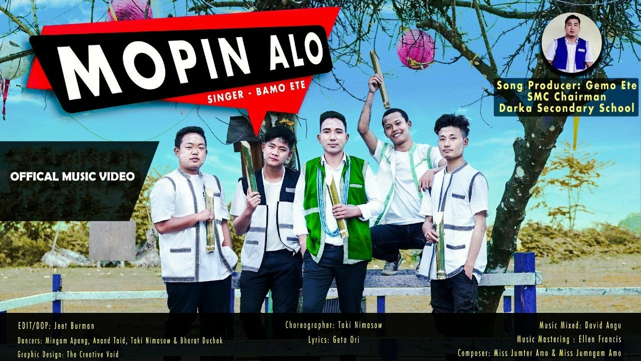 Mopin Alo  Official Music Video  Bamo Ete Lyrics Geto OriArunachal Pradesh