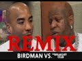 Birdman vs The Breakfast Club REMIX - Respeck My Name song