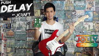 JCraft Push Delay Pedal(Unboxing and Review)