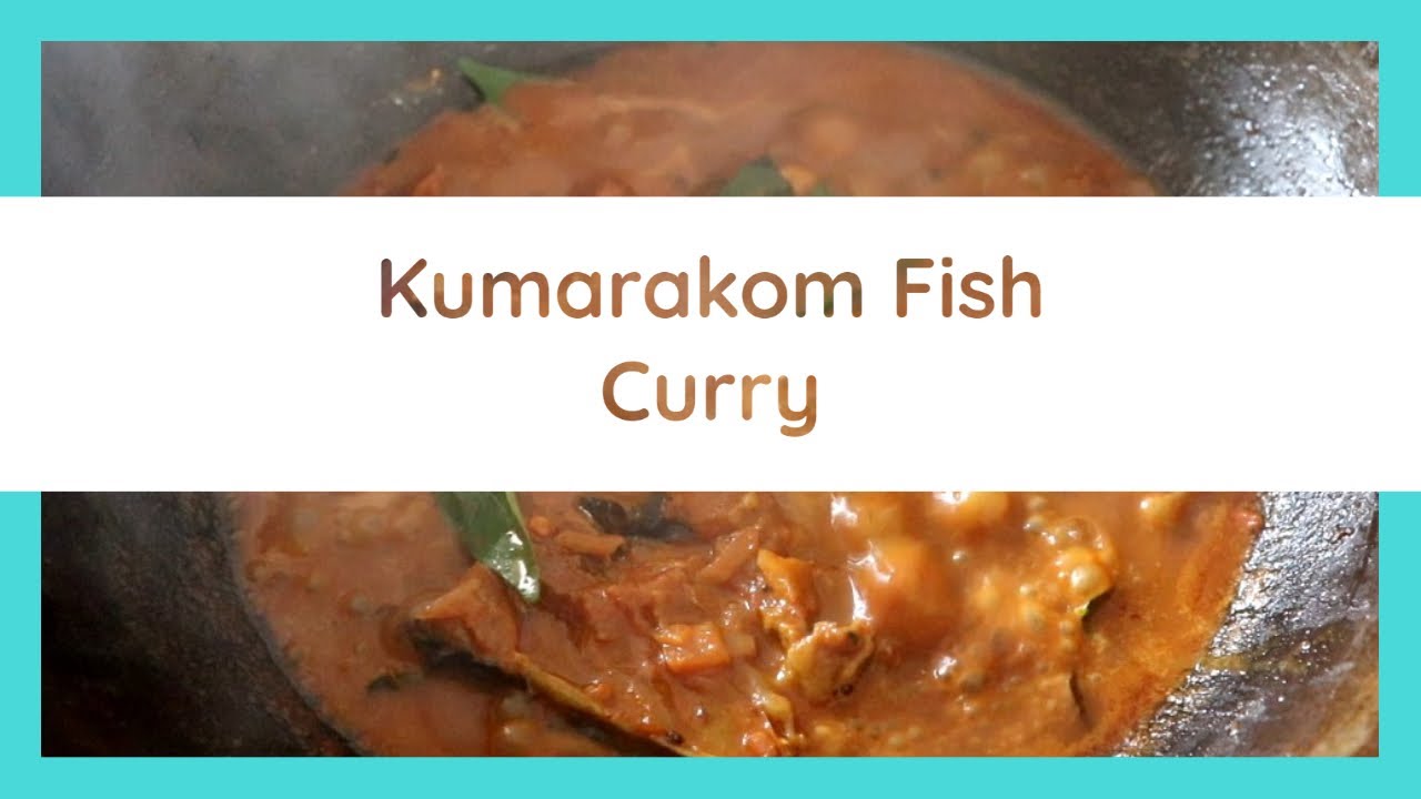 Trying for the first time Authentic Kumarakom Fish curry | Easy and ...