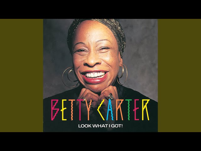 Betty Carter - The Good Life