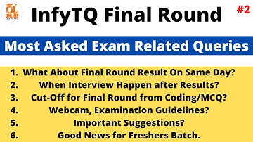 InfyTQ Most Asked Queries(Last-Part) | For 2022 Batch | Final Round All doubts Clear #infytq2022