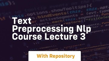 Text preprocessing nlp course lecture 3