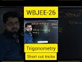 1 MIN TRICK| WBJEE তে বারবার আসে!#viral #maths #wbjee