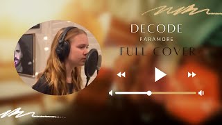 Decode - Paramore Veda Cover