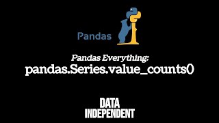 Pandas Value Counts | pd.Series.value_counts()