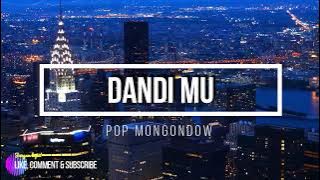 POP MONGONDOW - DANDIMU