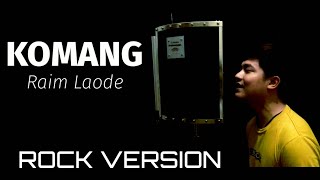 COVER ROCK DIWANISTY - KOMANG (RAIM LAODE)