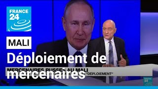 Les pays engagés au Mali dénoncent le déploiement de mercenaires russes • FRANCE 24