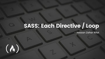 Learn SASS - Each Directive / Loop with @freecodecamp Certification | CSS Programming?