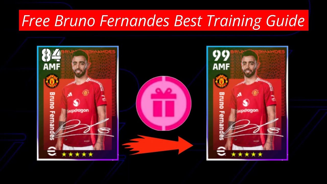 Free Bruno Fernandes Best Training Guide in eFootball 2025 - How to ...