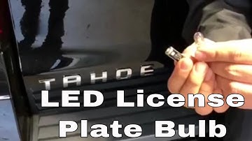 DIY: 2015-2020 Chevy Tahoe LED License Plate Bulbs