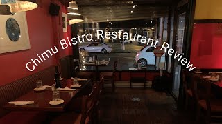 Chimu Bistro Restaurant Review