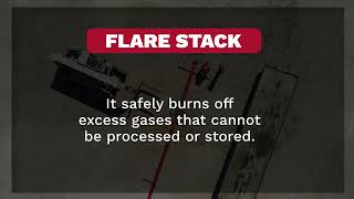 Get to Know Your Equipment: The Flare Stack