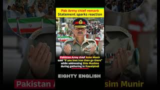 Pak Army chief remark Statement sparks reaction