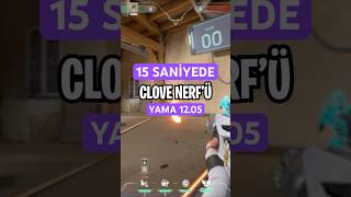 15 SANİYEDE BÜYÜK CLOVE NERF! (Yama 12.05)