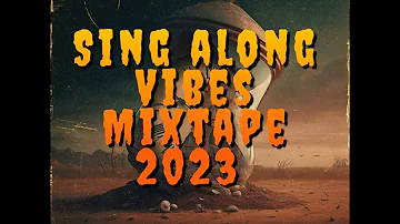 Dj Miko SA Sing Along Vibes Mixtape 2023