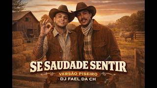 Se Saudade Sentir  Se Prepara 3   Verso Piseiro  Mc Livinho E Mc Pedrinho  piseiro