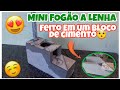 COMO FAZER UM MINI FOGÃO A LENHA em um BLOCO DE CONSTRUÇÃO!