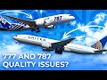 Do boeing 777s  787s also have quality issues faa investigates new claims