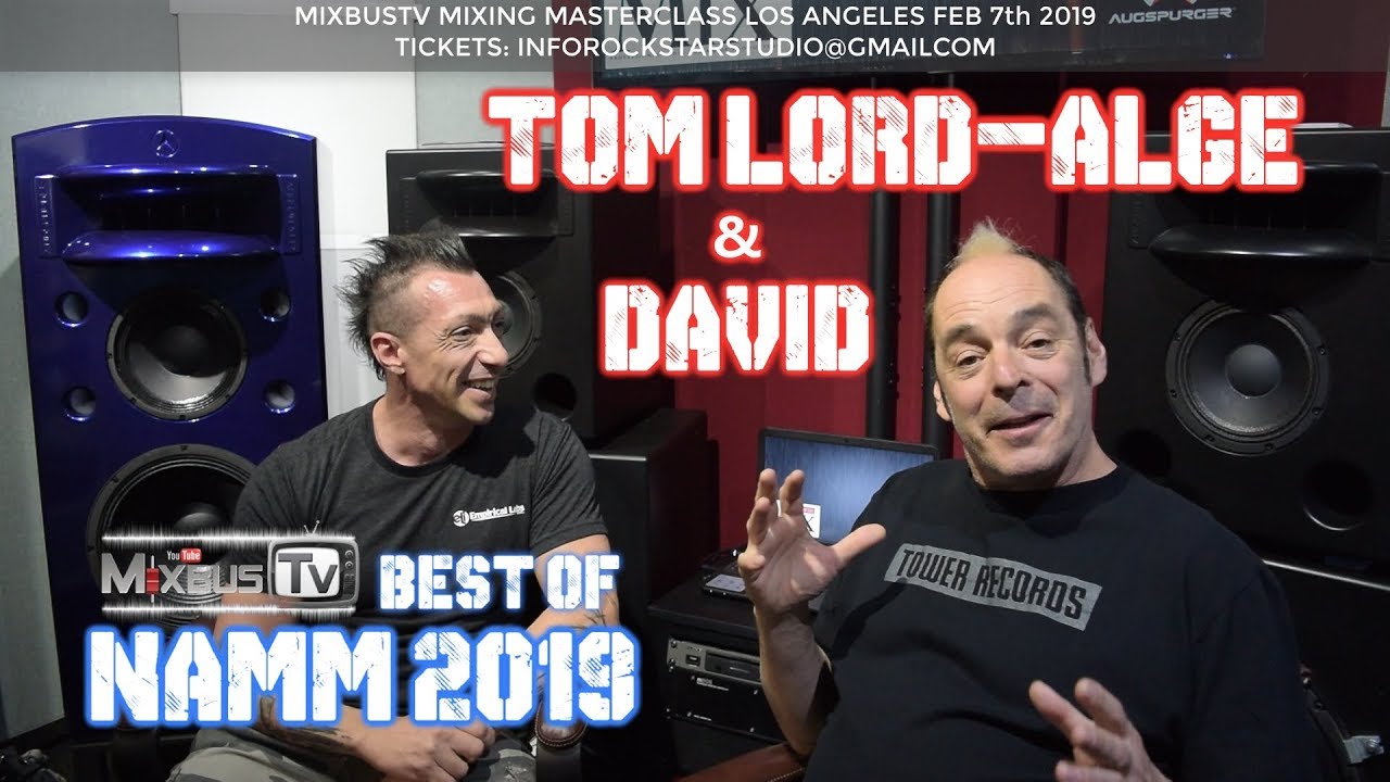 EXCLUSIVE Tom Lord Alge David At NAMM 2019 Talk Marilyn Mason 