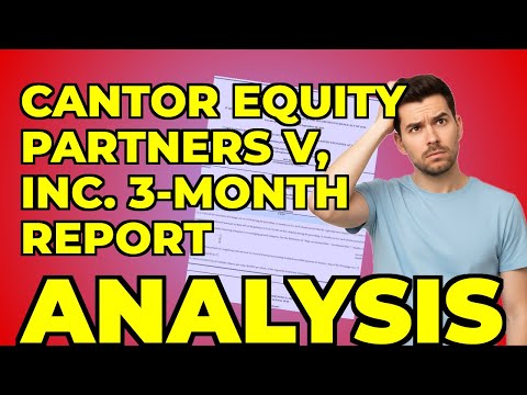 My Insight from Cantor Equity Partners V's IPO Prep Filing