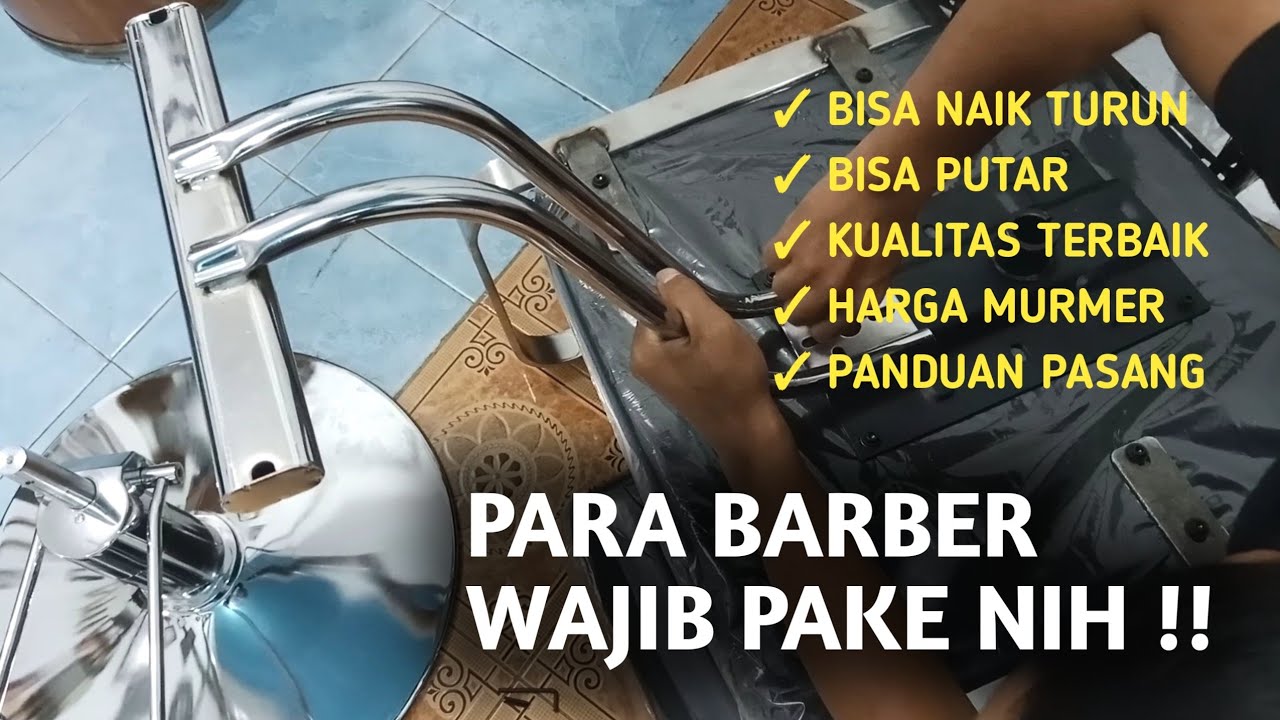 Cara merakit kursi Barber Hidrolik || Rekomendasi kursi Barber murah kualitas Mantap
