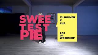 Sweetest Pie - Megan Thee Stallion & Dua Lipa  | Cua x Tu Nguyen Choreography | POP UP CLASS