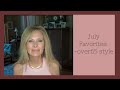 July Favorites~Over 65 Style