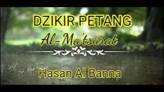 Dzikir Petang Al Ma'tsurat Hasan Al Banna