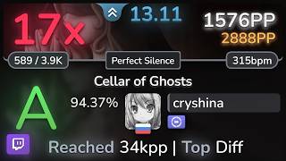 🔴 13.1⭐ cryshina | Kardashev - Cellar of Ghosts [Perfect Silence] +DT 94.37% | 1576pp 17❌ - osu!