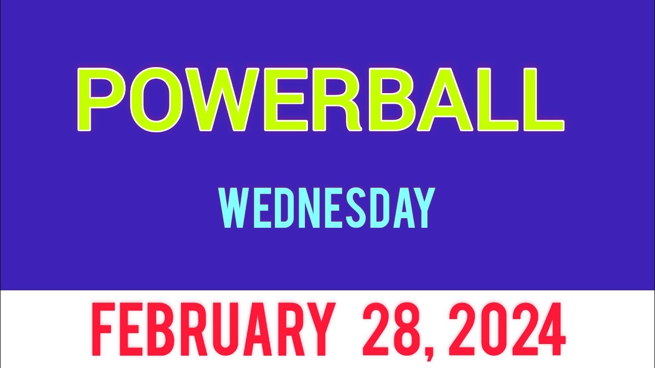Powerball drawing for Wednesday February 28, 2024 YouTube