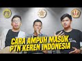 Rahasia Kita Masuk PTN Ternama - Republika Mahasiswa & XD Entertainment