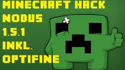 Minecraft 1.5.2 Best hacked client Nodus 1.5.2+ with Optifine included [HD]