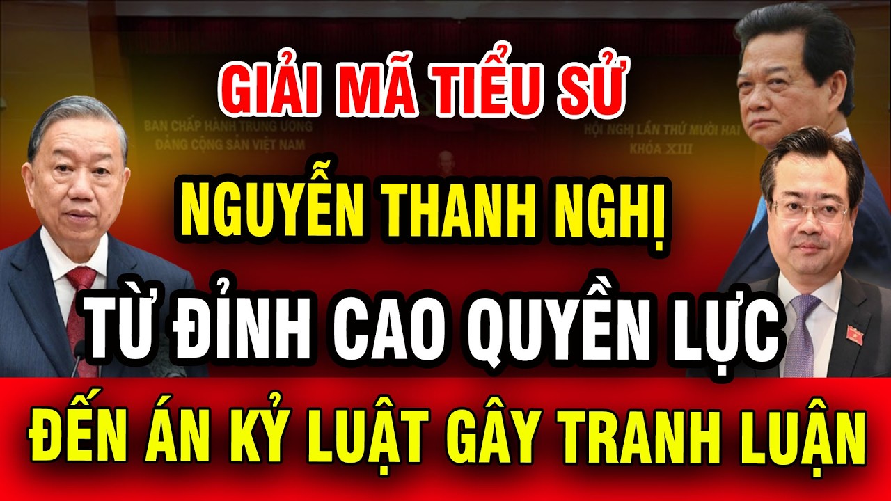 [PODCAST] Nguyễn Thanh Nghị Là Ai? Vì Sao Bộ trưởng Bộ Xây Dựng Con Trai Nguyễn Tấn Dũng Bị Kỷ Luật
