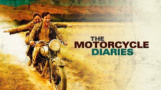 The Motorcycle Diaries -  Trailer