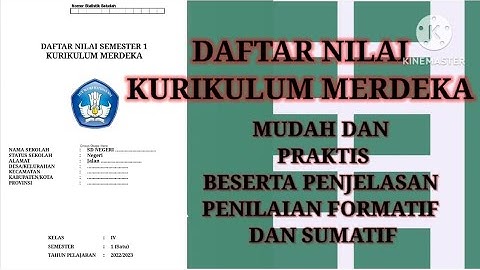 Penjelasan Penilaian Formatif dan Sumatif Serta Membuat Daftar Nilai Kurikulum Merdeka