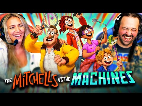 THE MITCHELLS VS THE MACHINES (2021) MOVIE REACTION! FIRST TIME WATCHING!! Sony Pictures Animation