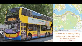 CTB [#6424 VA8222 @ 780] 柴灣(東) 往 中環碼頭
