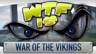 ► WTF Is... - War of the Vikings ? screenshot 2