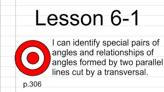 Lesson 6-1 Line and Angle Relationships