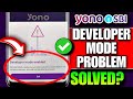 Yono Sbi Developer Mode Enable Problem | Developer Mode Enabled Yono Sbi | Manage Developer Mode