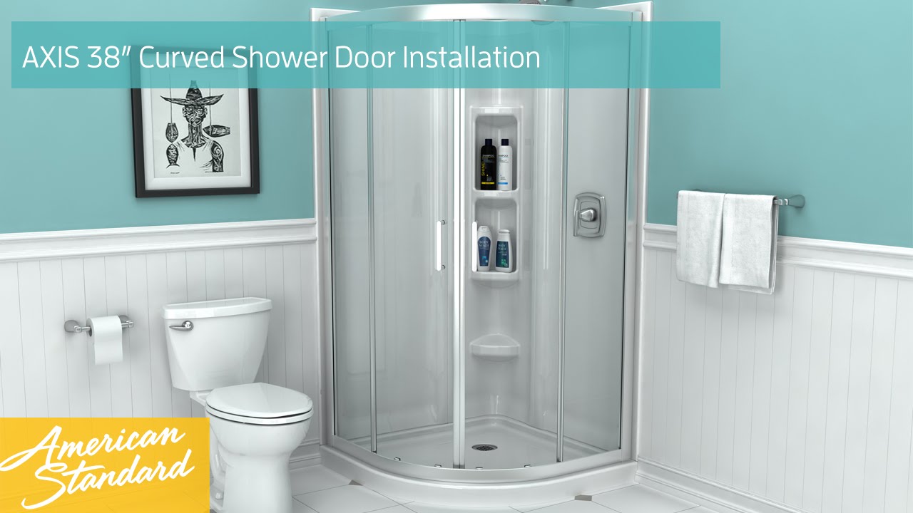 How To Install American Standard Axis 38 Curved Shower Door