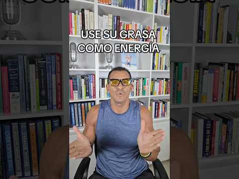 "Use su grasa como energía"
