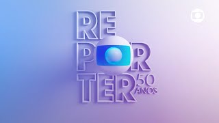 Globo Repórter Faz 50 Anos Com Nova Abertura Globo Repórter Tv Globo