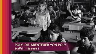 Die Hütte | Die Abenteuer von Poly (1961–1962) – Folge 5