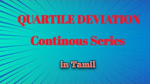 Quartile Deviation Continous Series in Tamil