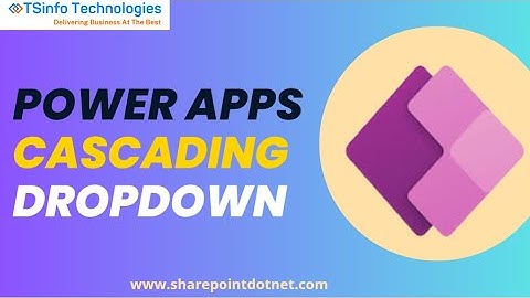Cascading Dropdown in Power Apps | Cascading dropdown in Power Apps from SharePoint List