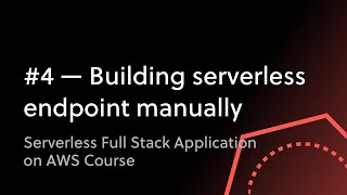 #4 - Building AWS Lambda & API Gateway Powered Endpoint via AWS Console